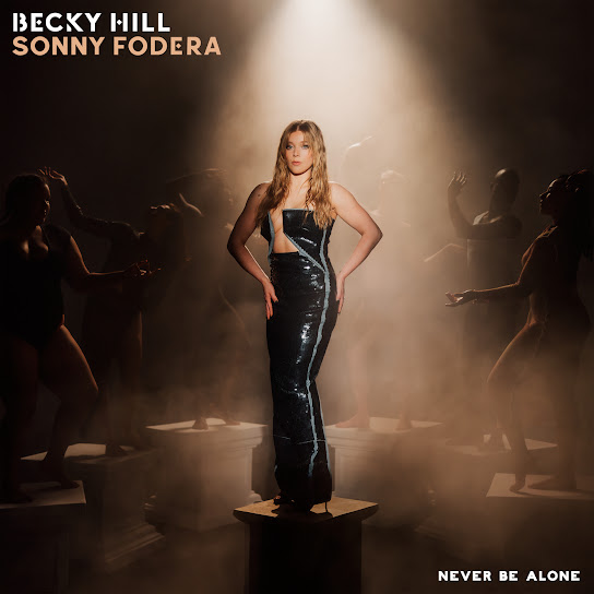 Becky Hill & Sonny Fodera – Never Be Alone Mp3 Download