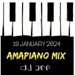 DJ Ace – 19 January 2024 (Amapiano Mix) Mp3 Download