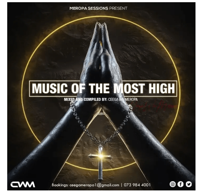 Ceega – Music Of The Most High IX  Mp3 Download