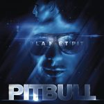 Pitbull – Hey Baby (Drop It to the Floor) Ft. T-Pain Mp3 Download