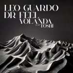 Leo Guardo – Yolanda (Arcade Saiyans Remix) ft. Dr Feel, Toshi & And Arcade Saiyans Mp3 DOWNLOAD