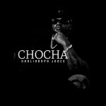 Khaligraph Jones – Chocha  Mp3 Download
