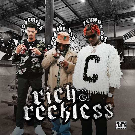 Rich The Kid – Rich & Reckless Ft. Famous Dex & Jay Critch Mp3 Download