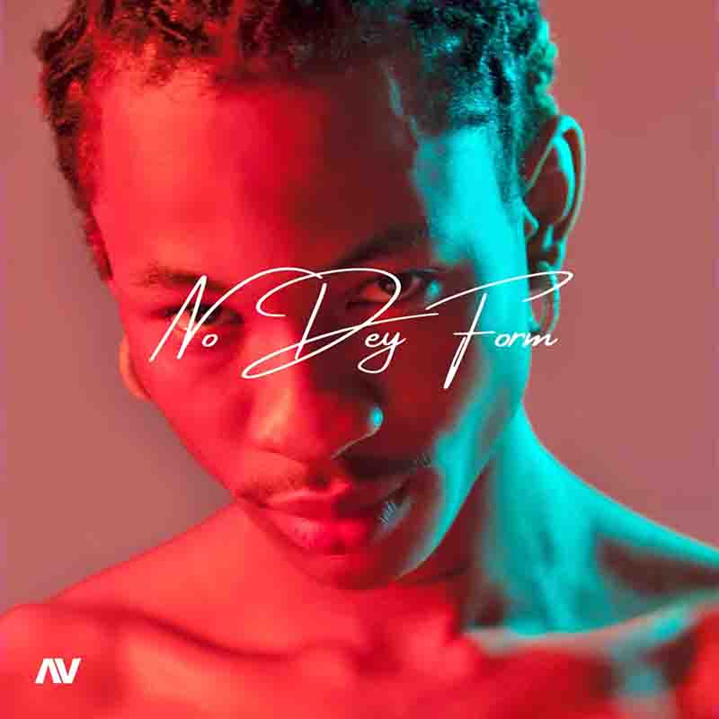 Babyboy AV – No Dey Form Mp3 Download