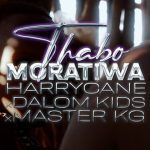 HarryCane x Dalom Kids X Master KG – Thabo Moratiwa Mp3 Download