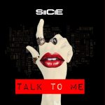 Siicie – Talk to Me Mp3 Download