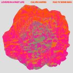 Calvin Harris & Rag’n’Bone Man – Lovers In A Past Life Mp3 Download