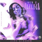 Jada Kingdom – Gen Z Jezebel Mp3 Download