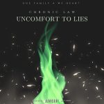 One Family A We Heart & Chronic Law – Uncomfort to Lies Mp3 Download